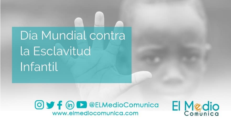 Día Mundial contra la Esclavitud Infantil