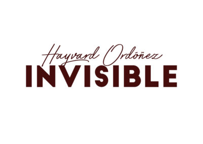 Invisible – Hayvard Ordóñez